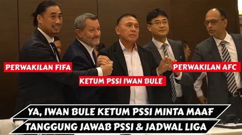 Shin Tae Yong Mundur Ketum Pssi Iwan Bule Minta Maaf Di Depan Fifa