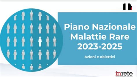 Presentato Il Piano Nazionale Malattie Rare Scarica Il Dossier Di