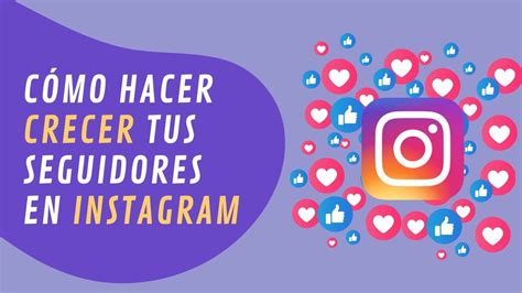 Cómo Hacer Crecer Tus Seguidores En Instagram Serstorm