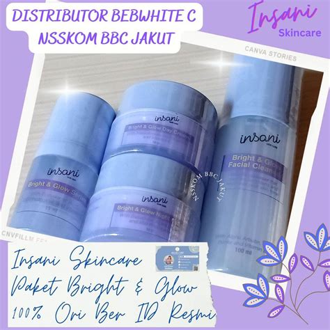 Insani Skincare Paket Bright Glow Original Bpom Insani Glow