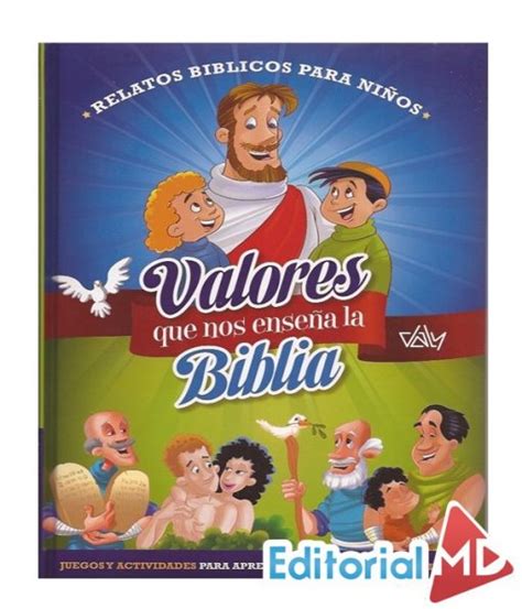 VALORES QUE NOS ENSEÑA LA BIBLIA MD Daly