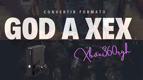 Convertir Juegos De God A Xex Xbox Rgh Youtube