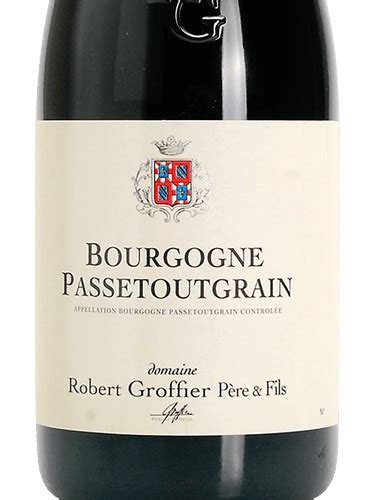 Robert Groffier Bourgogne Passetoutgrains Vivino Canada