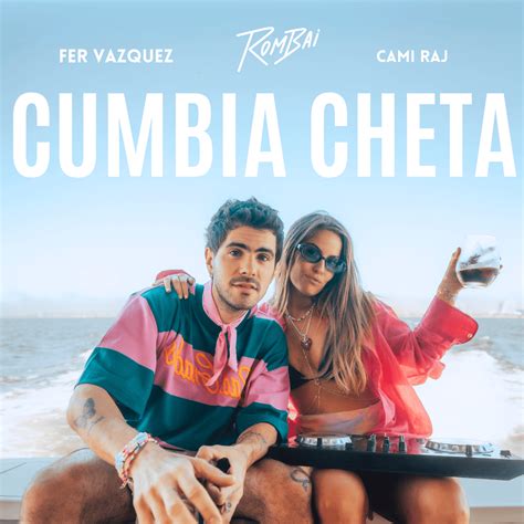 Rombai And Cami Raj Cumbia Cheta Lyrics Genius Lyrics