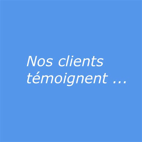 EIM Optique Services Nos clients témoignent