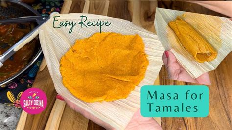 Foolproof Tamale Masa Recipe, Perfect Results Every Time | Tamale ...