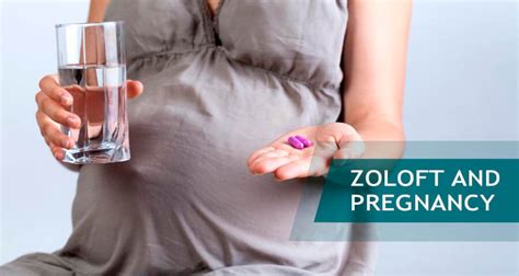 Zoloft And Pregnancy: Can One Take Zoloft At This Time?