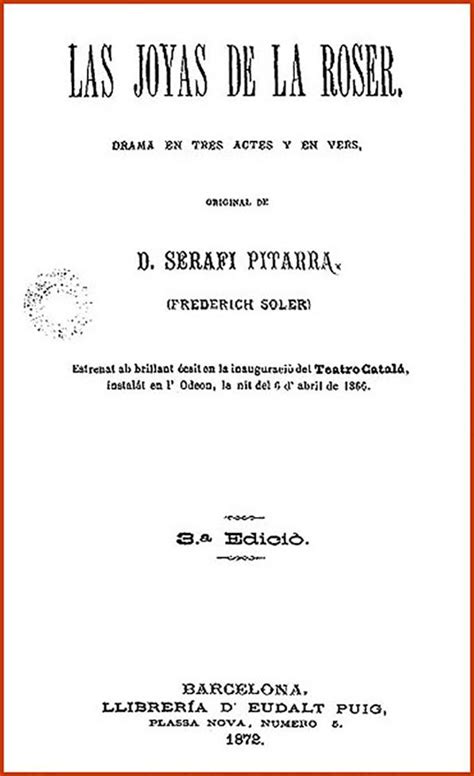 Las Joyas De La Roser Drama En Tres Actes Y En Vers Original De