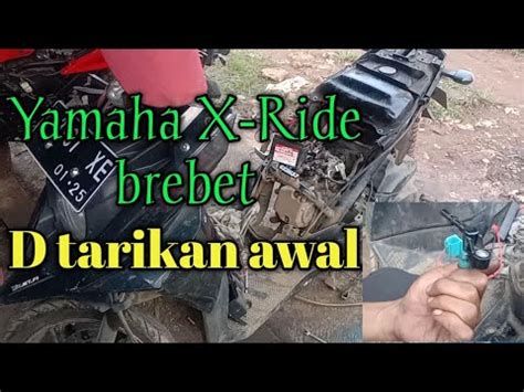 Cara Mengatasi Yamaha X Ride Mio J Brebet D Tarikan Awal Youtube