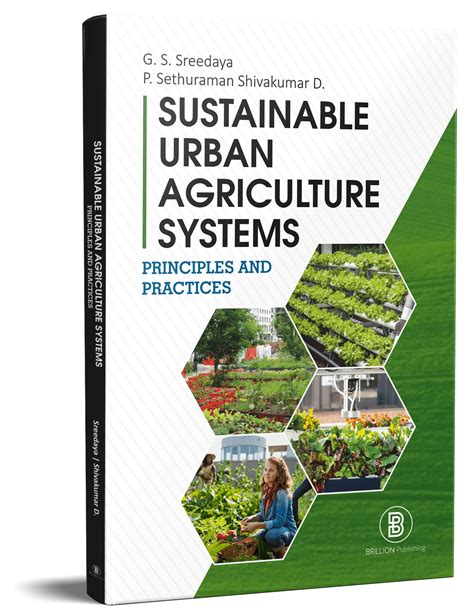 Sustainable Urban Agriculture Systems Principles And Practices Brillion Publishing