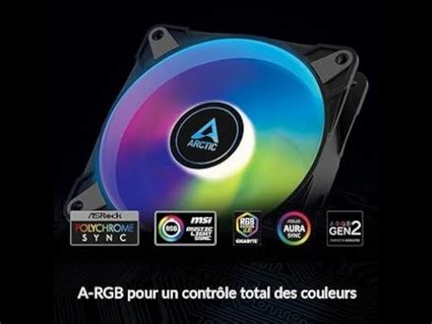 Unboxing Arctic P Pwm Pst A Rgb Ventilateur Pc Ventilateur De