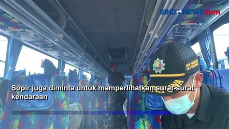 Jelang Mudik Lebaran Dishub Lakukan Ram Cek Di Terminal Bekasi Video