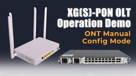 Xgs Pon Combo Olt Demo Ont Manual Config Mode Softel Optic Youtube