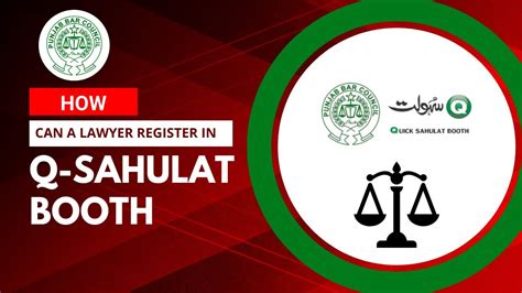 How Can A Existing Lawyer Register In Q SAHULAT BOOTH Punjab Bar