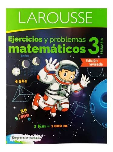 Ejercicios Y Problemas Matemáticos 3 Larousse