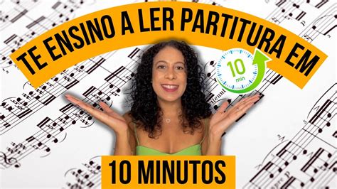 Aprenda A Ler Partitura Do Zero Em Minutos Youtube