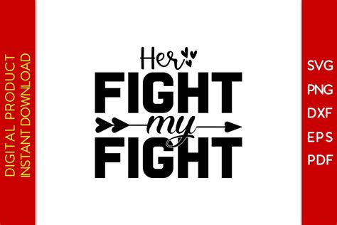 Her Fight My Fight Breast Cancer Svg Tee Graphic By Creative Design · Creative Fabrica