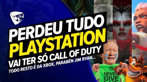 Perdeu Tudo Playstation Vai Ficar Nada Da Activision Vai Ter S