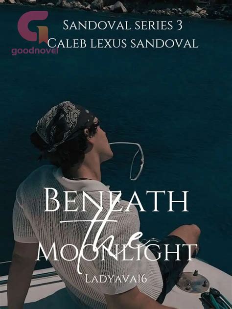 Sandoval Series 3 Beneath The Moonlight Caleb Lexus Sando Chapter 3 Novel At Pdf Online Ni