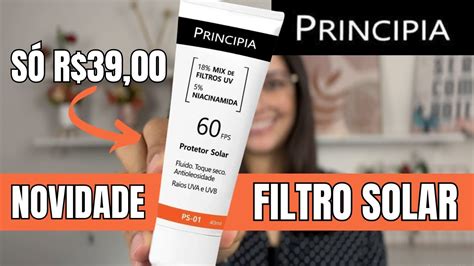 Review Completo Do Protetor Solar PS 01 FPS 60 Da Principia Tudo O Que