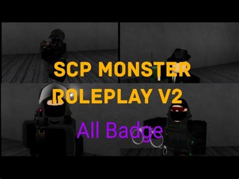 SCP Monster Roleplay V2 All Badge Unlocked All Video In One MTF