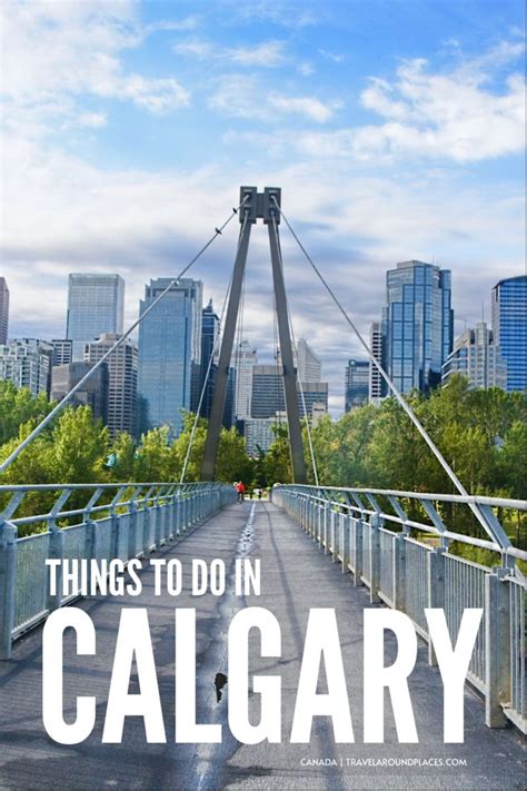 25 Best Fun Things To Do In Calgary Canada Artofit