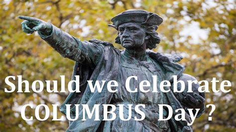 Should We Celebrate Columbus Day YouTube