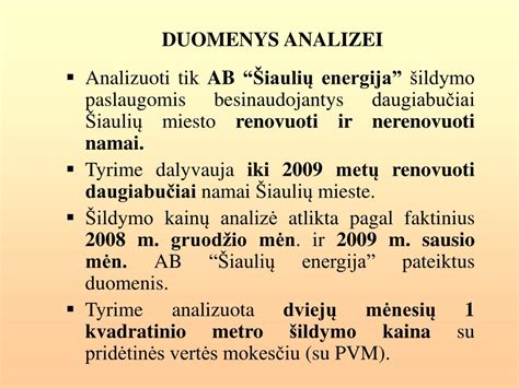 PPT ŠIAULIŲ MIESTO RENOVUOTŲ IR NERENOVUOTŲ GYVENAMŲJŲ NAMŲ ŠILDYMO