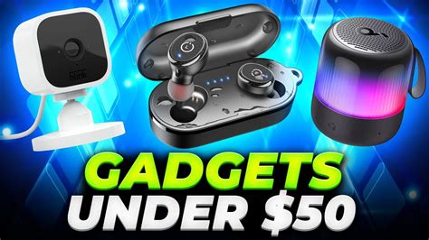 Top 10 Gadgets Under 50 Affordable Tech Finds YouTube