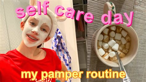 Self Care Day My Pamper Routine Youtube