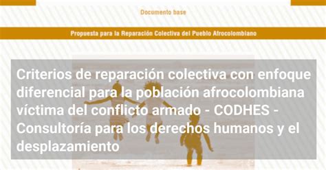 Criterios De Reparación Colectiva Con Enfoque Diferencial Para La Población Afrocolombiana