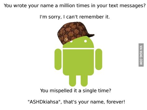 Scumbag Android 9gag