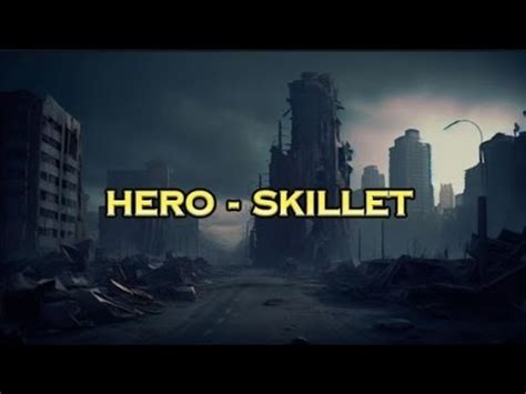 O Remake Do Hero Skillet Em Lyrics Youtube