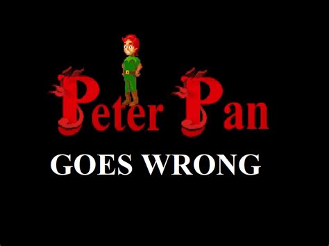 Peter Pan Goes Wrong #1 by mabmb1987 on DeviantArt