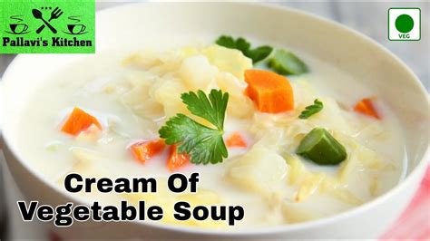 Cream Of Vegetable Soup Vegetable Soup Recipe Soup Recipe How To Make Vegetable Soup