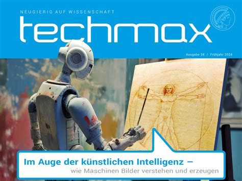 Neuer Techmax K Nstliche Intelligenz Max Wissen De