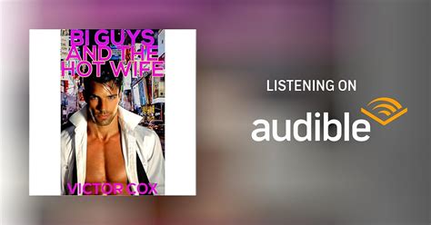 Bi Guys And The Hot Wife Audiobook By Victor Cox