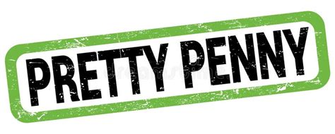 Pretty Penny Text Written On Green Black Rectangle Stamp Stock