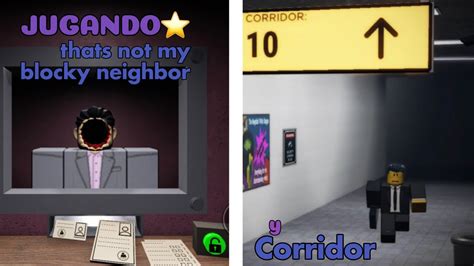 Jugando Thats Not My Blocky Neighbor👥 Y Corridor Roblox Chipi Y