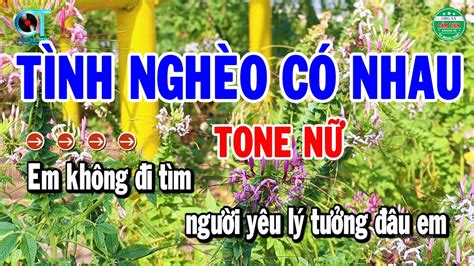 Karaoke Tình Nghèo Có Nhau Tone Nữ Nhạc Sống Beat Chuẩn 2024 Cẩm Tiên