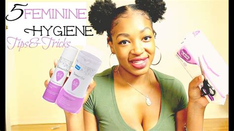 Feminine Hygiene Tipsandtricks Every Girl Should Know Myricia M Youtube