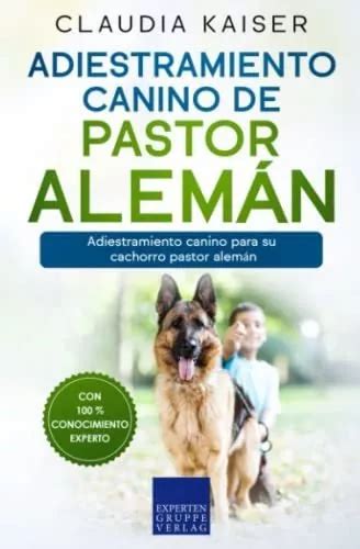 Adiestramiento Canino De Pastor Alemán: Adiestramiento Canin | Cuotas ...