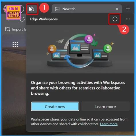 Setting Up Microsoft Edge Workspaces In 3 Easy Steps Htmd Blog