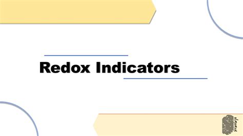 Redox Titration Indicators.pptx