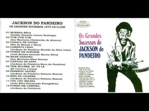 Jackson Do Pandeiro Grandes Sucessos 1975 YouTube