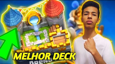 O Melhor Deck Para Arena Atualizado Arena Real Clash Royale