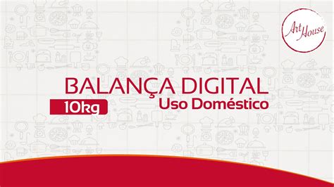 Balança Digital Uso Doméstico Art House Zein Importadora YouTube