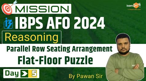 IBPS AFO 2024 Parallel Row Seating Arrangement Flat Floor Puzzle