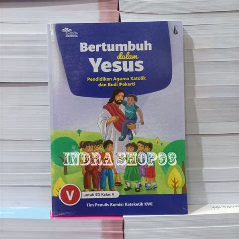 Buku Pendidikan Agama Katolik Kelas Sd Kurikulum Merdeka Kanisius