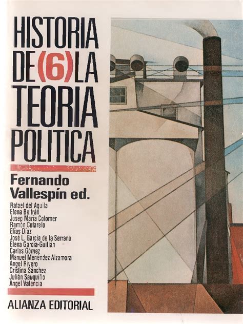 F Vallespín Historia De La Teoria Politica 6 Pdf Friedrich Hayek